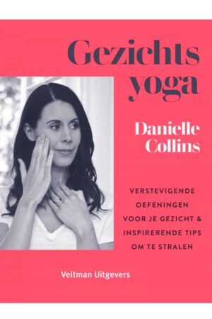 Gezichts Yoga - Danielle Collins
