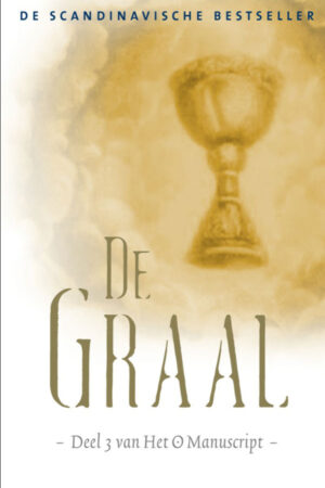 De Graal - Het 0 manuscript deel 3 - Lars Muhl
