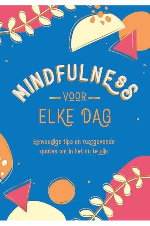 Mindfulness voor elke dag